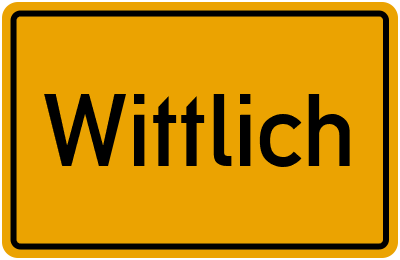 Ortsschild von Stadt Wittlich in Rheinland-Pfalz